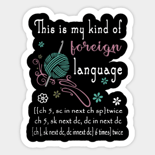 this is my kind of foreign language crochet Sticker